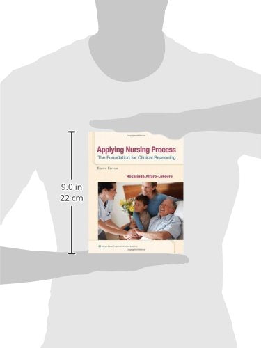 Applying Nursing Process: The Foundation for Clinical Reasoning