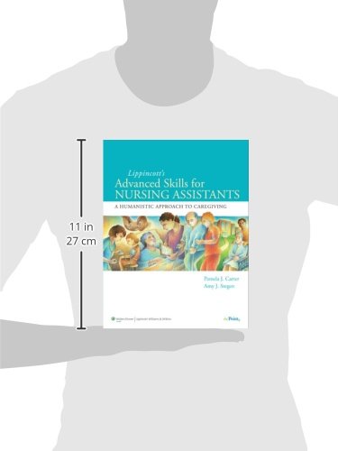 Lippincott Advanced Skills for Nursing Assistants: A Humanistic Approach to Caregiving