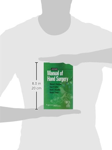ASSH Manual of Hand Surgery