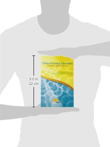 Clinical Nursing Education: Current Reflections (NLN)