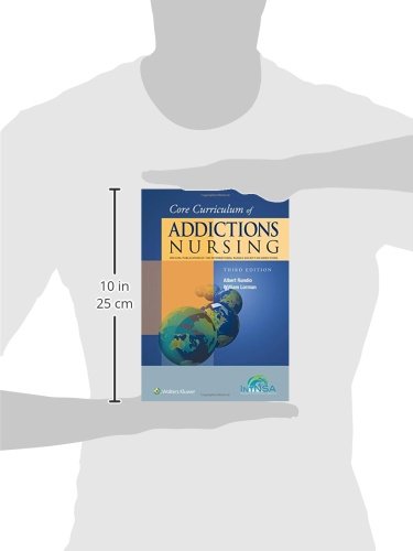 Core Curriculum of Addictions Nursing: An Official Publication of the IntNSA