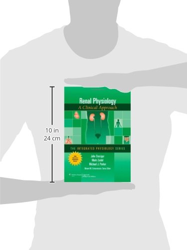 Renal Physiology: A Clinical Approach (Integrated Physiology Series)