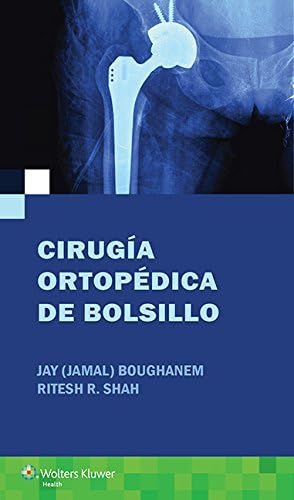 Cirugía ortopédica de bolsillo (Spanish Edition)