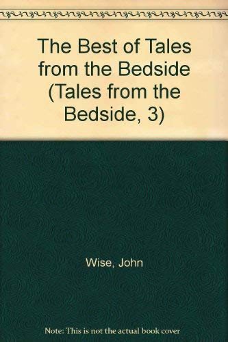 The Best of Tales from the Bedside (NT-Books)