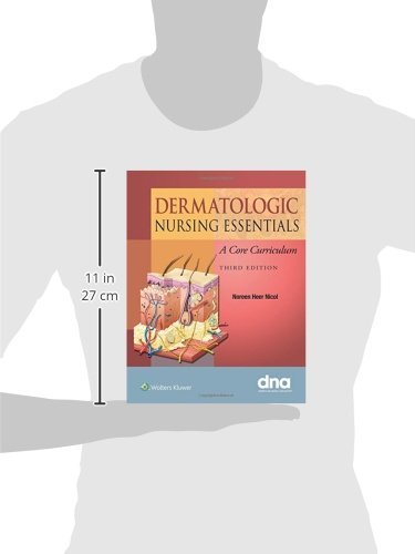 Dermatologic Nursing Essentials: A Core Curriculum