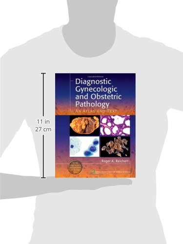 Diagnostic Gynecologic and Obstetric Pathology: An Atlas and Text