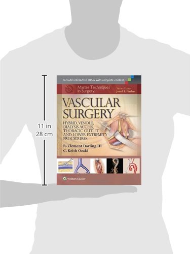 Master Techniques in Surgery: Vascular Surgery: Hybrid, Venous, Dialysis Access, Thoracic Outlet, and Lower Extremity Procedures