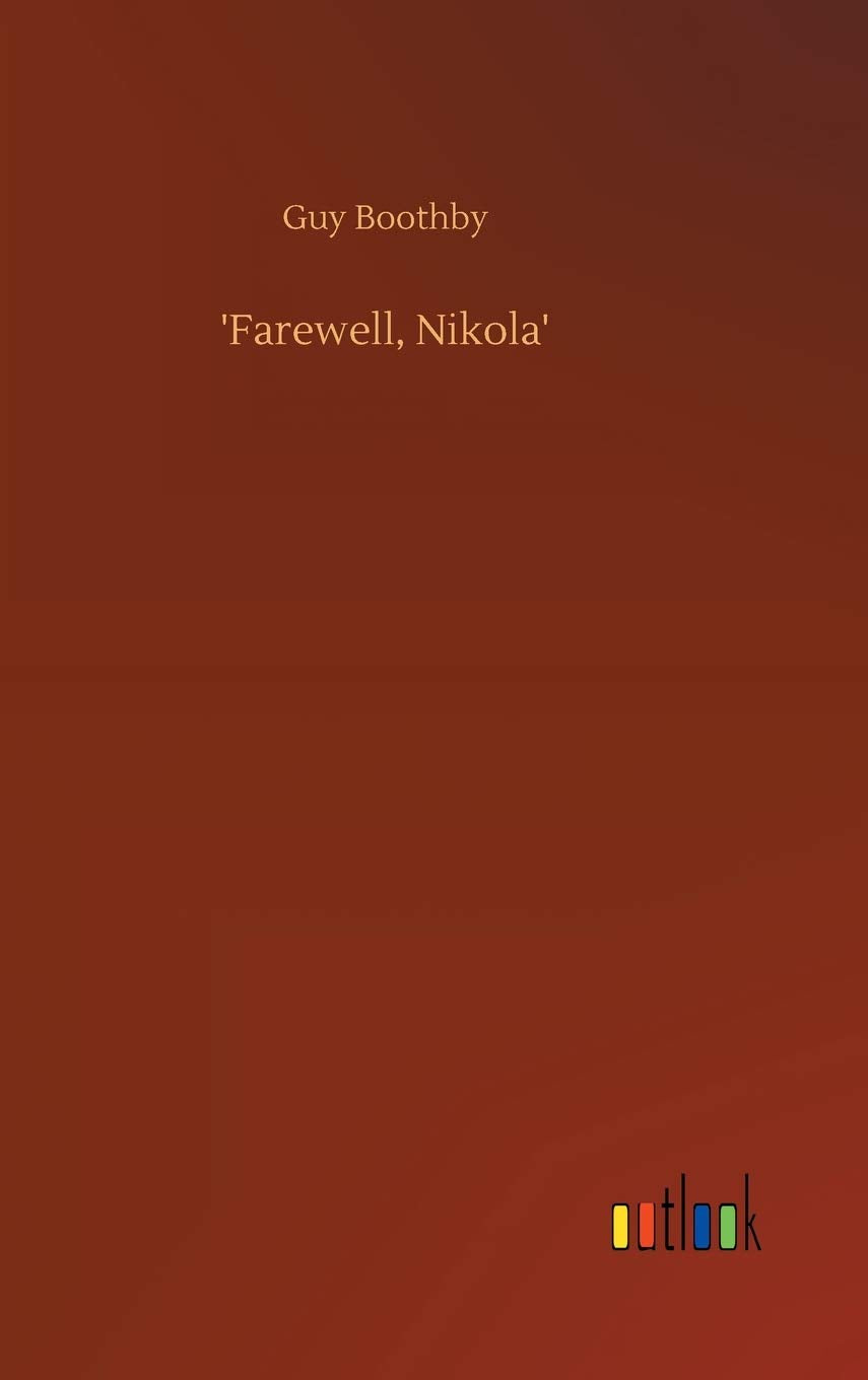 'Farewell, Nikola'