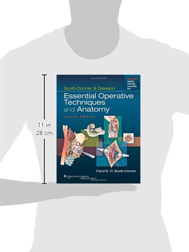 Scott-Conner & Dawson: Essential Operative Techniques and Anatomy