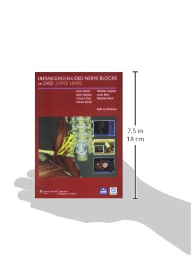 Ultrasound-Guided Nerve Blocks: Upper Limbs / Lower Limbs