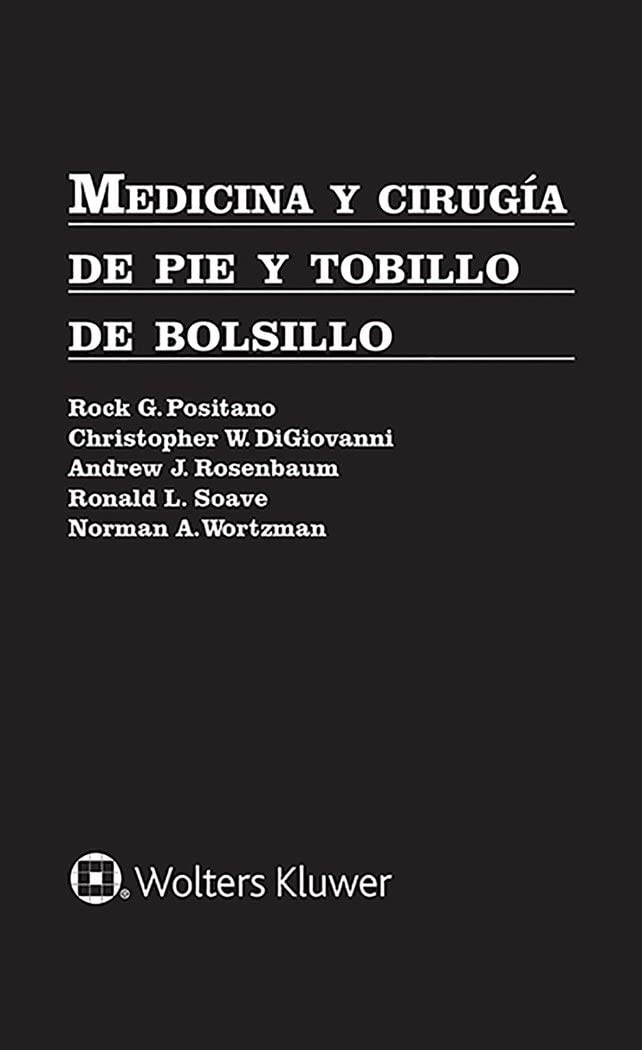 Medicina y cirugía de pie y tobillo de bolsillo (Spanish Edition)