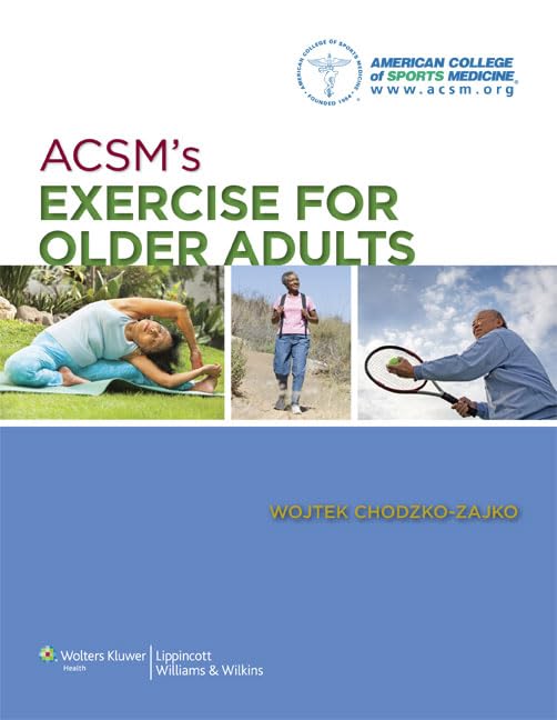 ACSM's Exercise for Older Adults (American College of Sports Medicine)