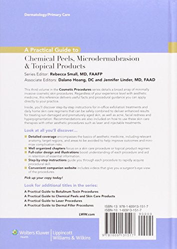 A Practical Guide to Chemical Peels, Microdermabrasion & Topical Products (Cosmetic Procedures, 3)