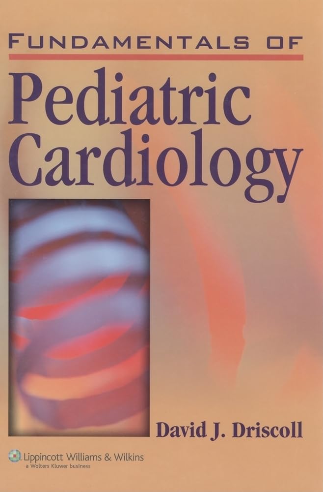 Fundamentals of Pediatric Cardiology