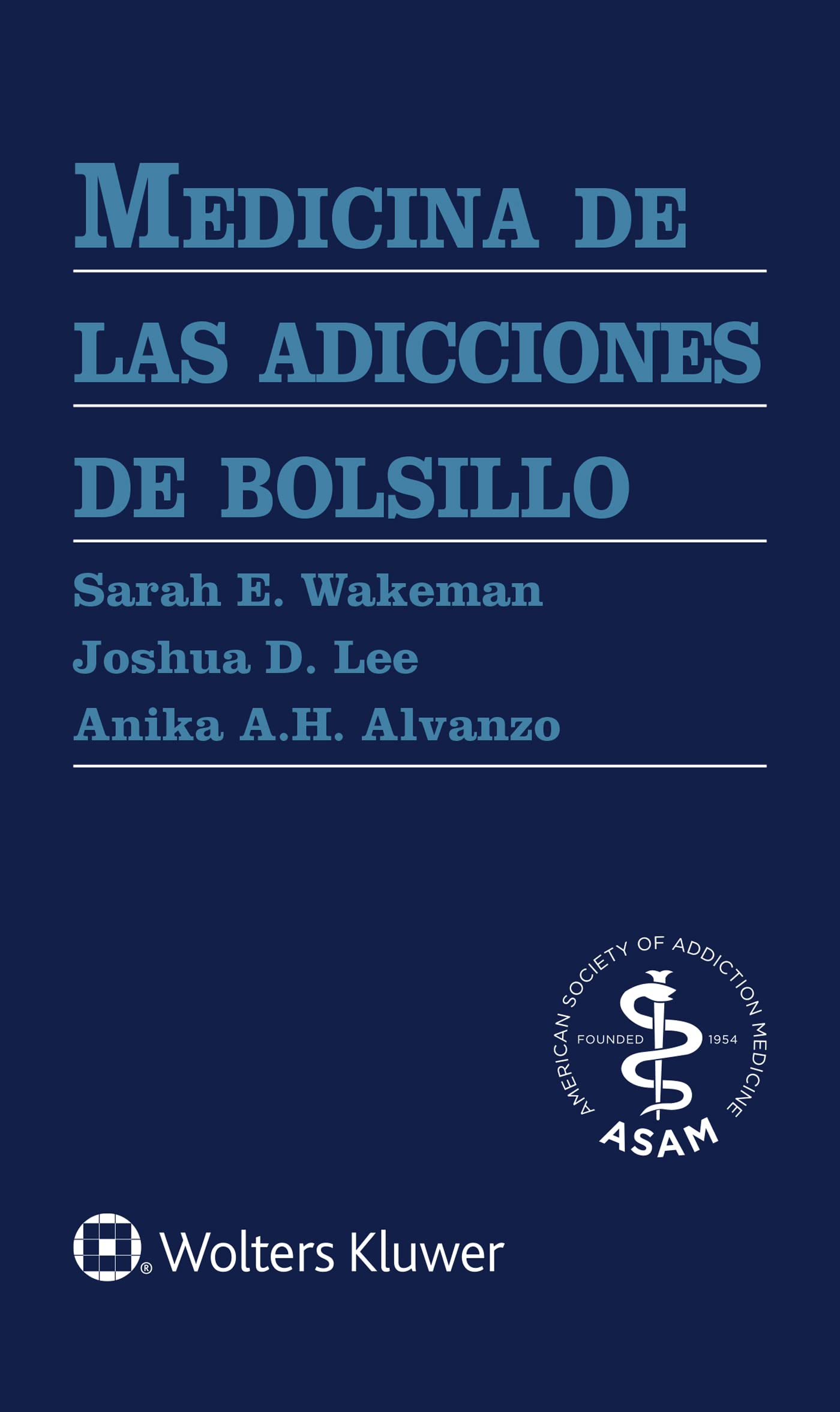 Medicina de las adicciones de bolsillo (Spanish Edition)