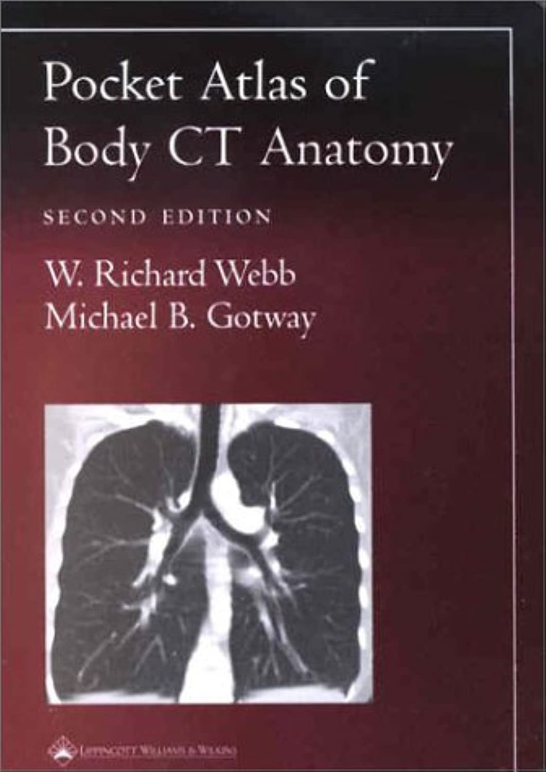 Pocket Atlas of Body CT Anatomy (Radiology Pocket Atlas Series)