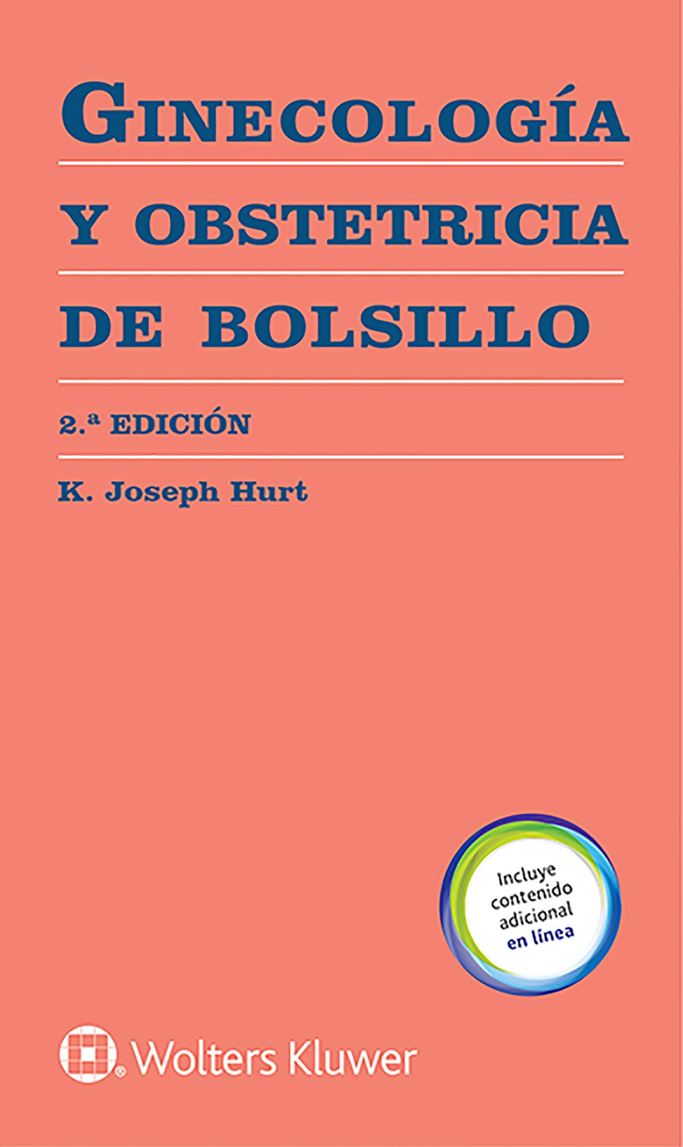 Ginecología y obstetricia de bolsillo (Manual De Bolsillo) (Spanish Edition)