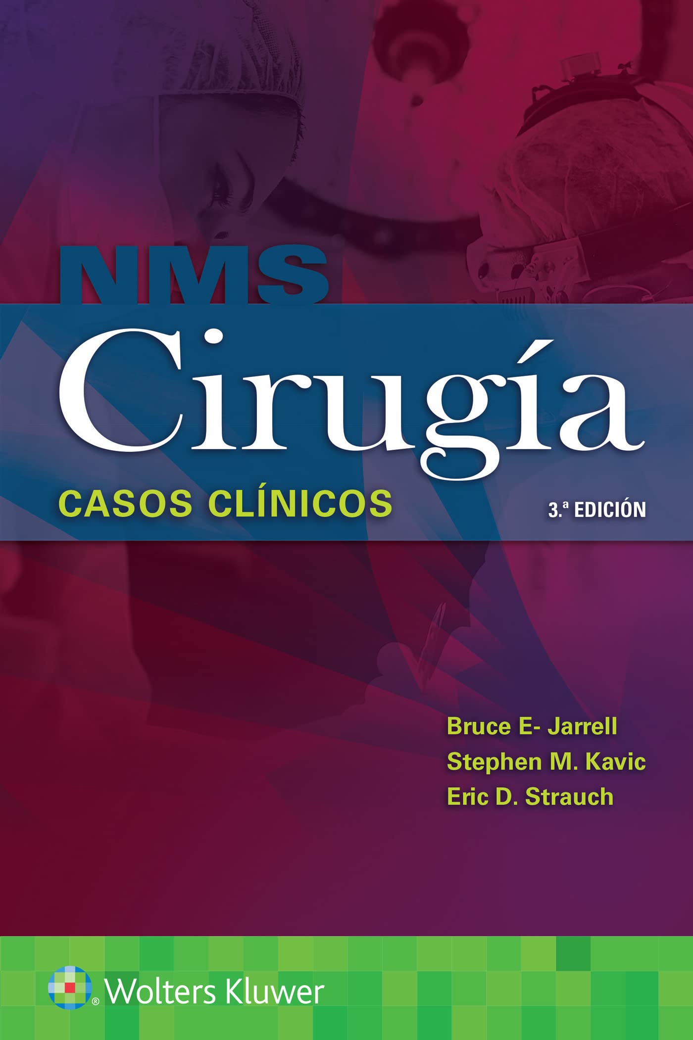 NMS Cirugía. Casos clínicos (Spanish Edition)