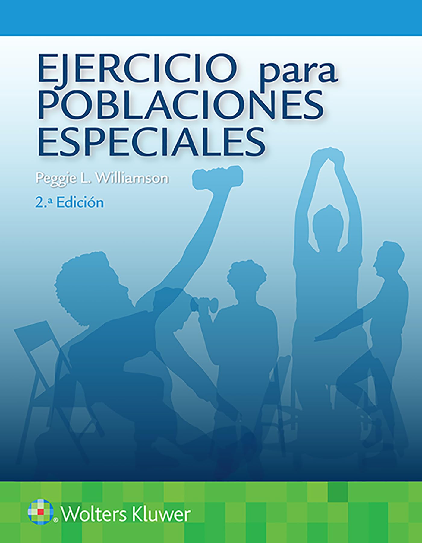Ejercicio para poblaciones especiales (Spanish Edition)