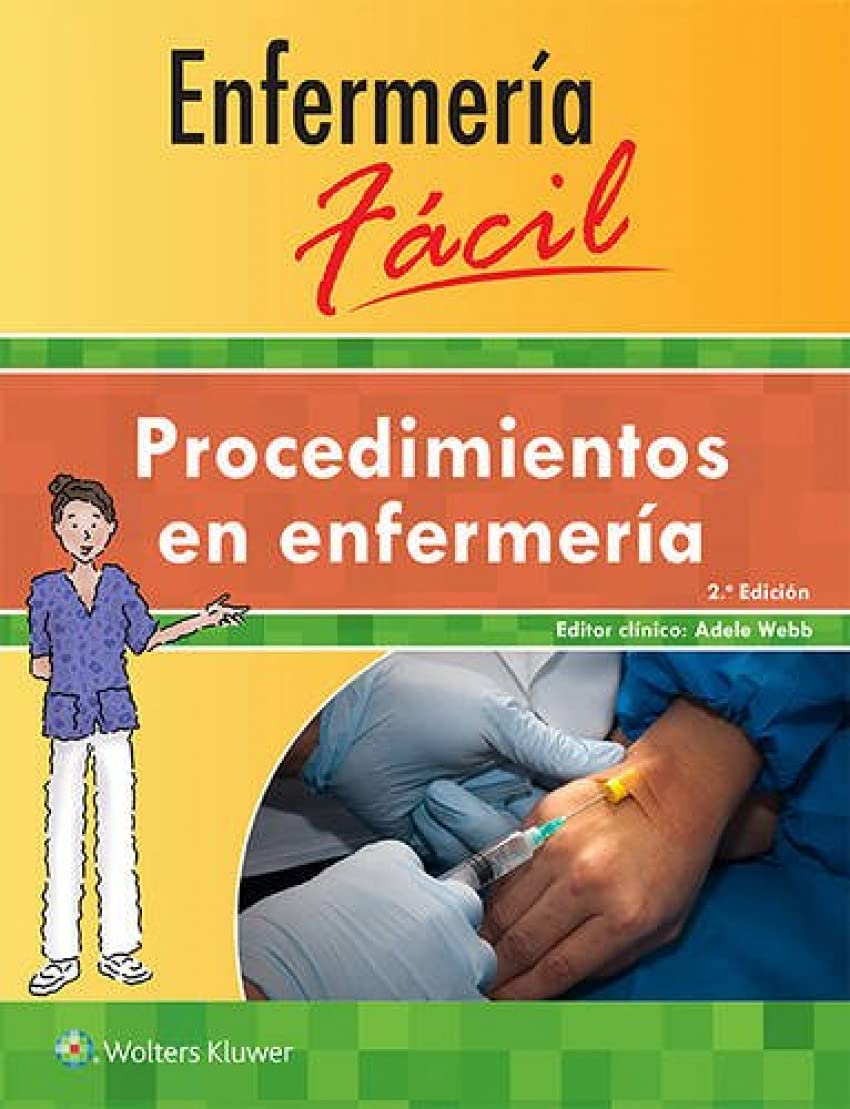 Enfermería fácil. Procedimientos en enfermería (Enfermeria Facil / Easy Nursing) (Spanish Edition)