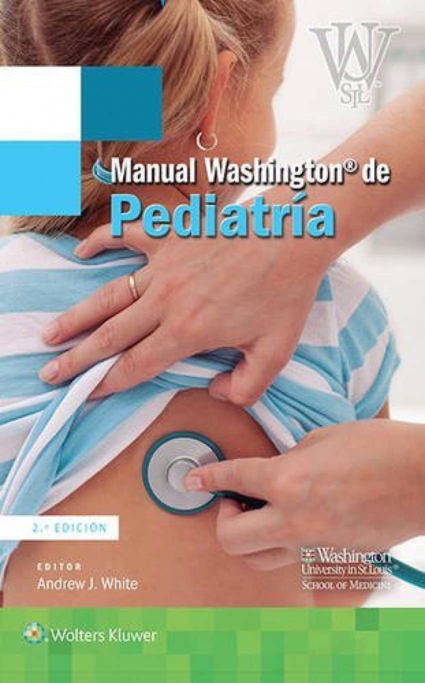Manual Washington de pediatría (Spanish Edition)