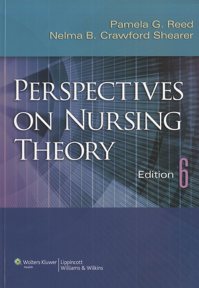 Perspectives on Nursing Theory