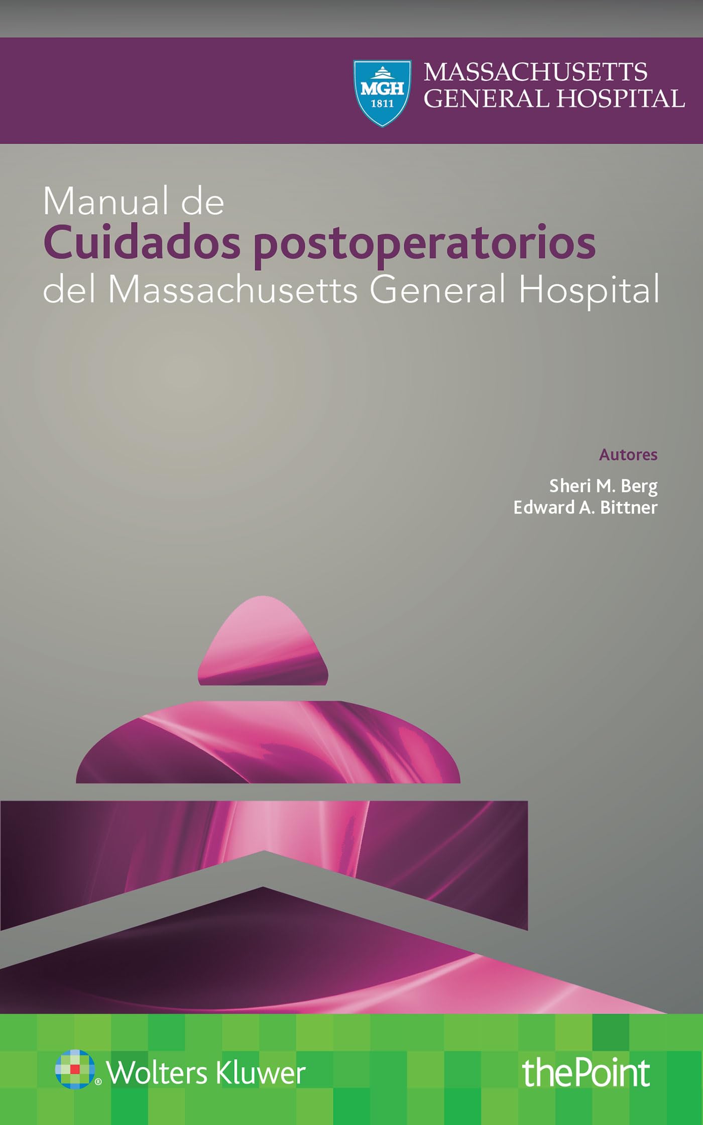 Manual de cuidados postoperatorios del Massachusetts General Hospital (Spanish Edition)