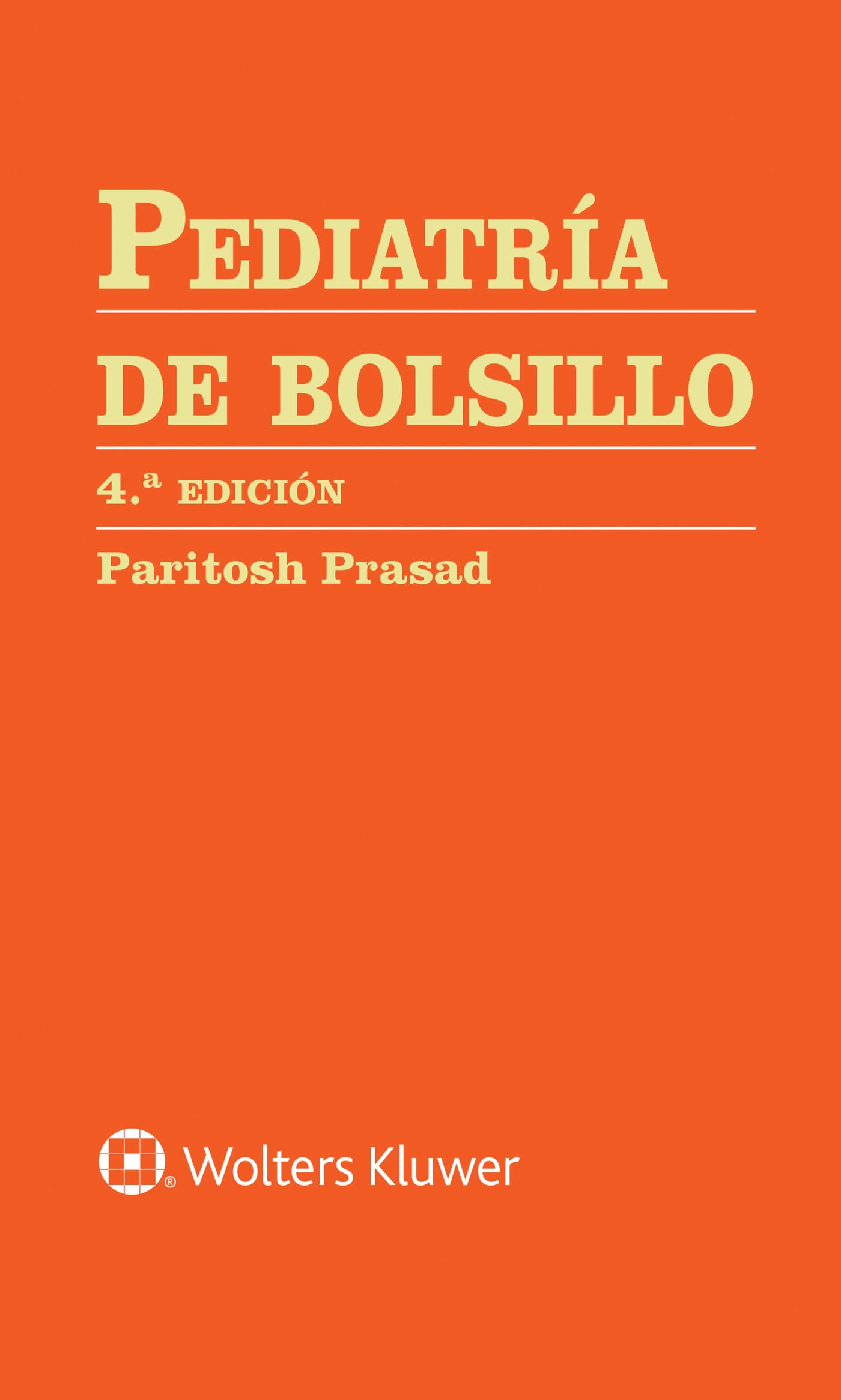 Pediatría de bolsillo (Spanish Edition)