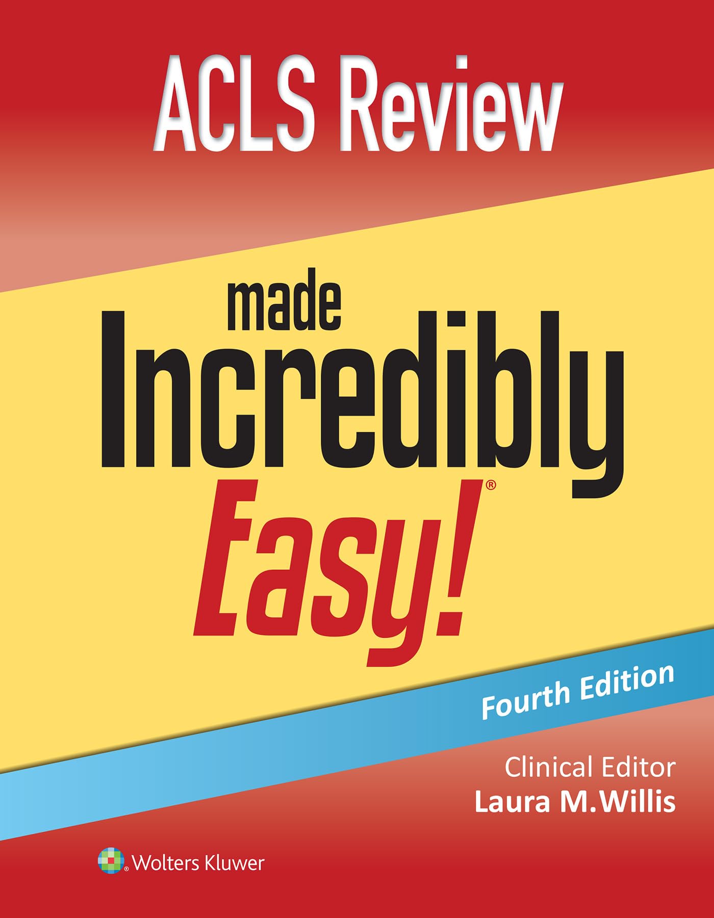 ACLS Review Made Incredibly Easy (Incredibly Easy! Series®)