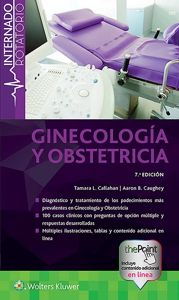 Internado Rotatorio. Ginecología y Obstetricia (Internado Rotatorio/ Rotating Internship) (Spanish Edition)