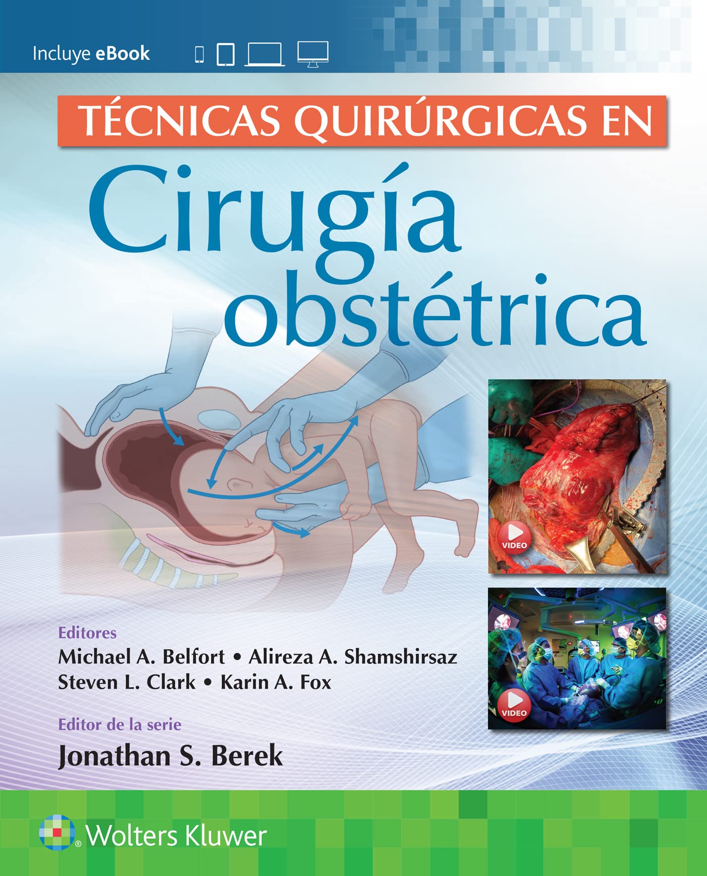 Técnicas quirúrgicas en cirugía obstétrica (Spanish Edition)