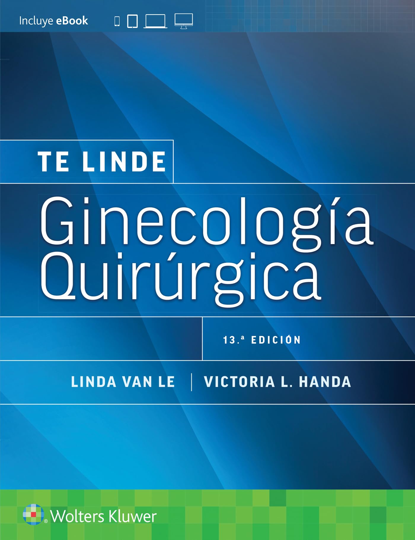 Te Linde. Ginecología quirúrgica (Spanish Edition)