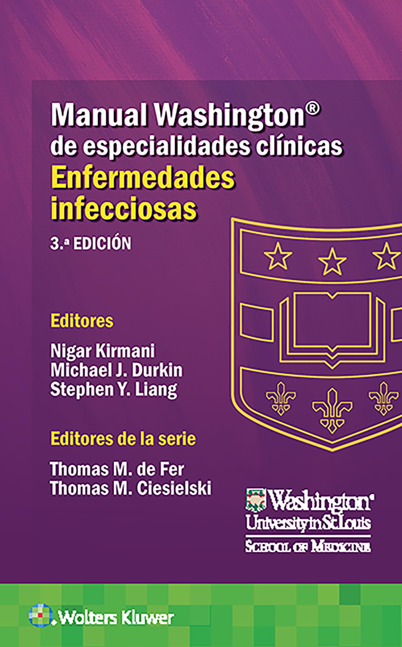 Manual Washington de especialidades clínicas. Enfermedades infecciosas (Spanish Edition)