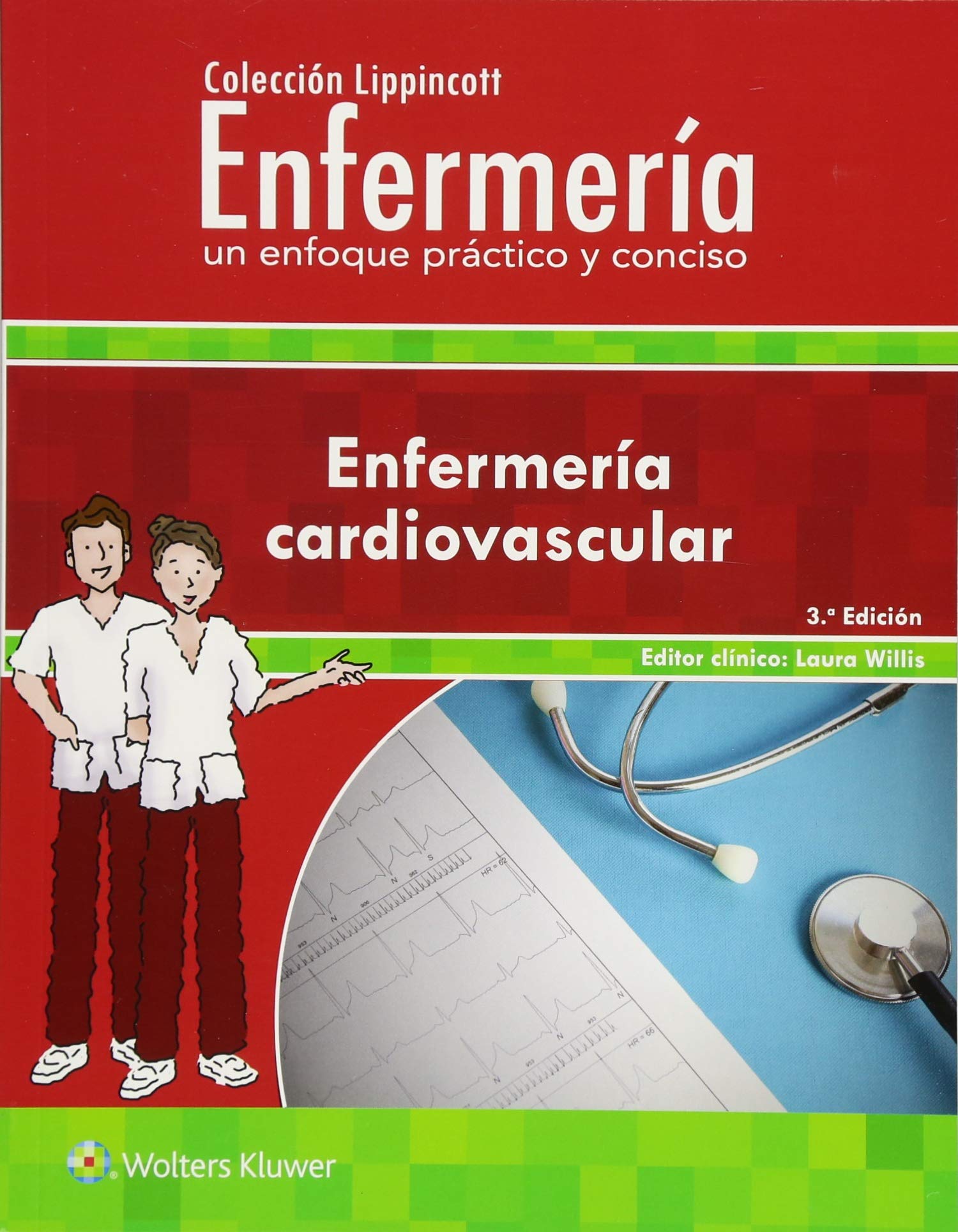 Colección Lippincott Enfermería. Un enfoque práctico y conciso: Enfermería cardiovascular (Incredibly Easy! Series®) (Spanish Edition)
