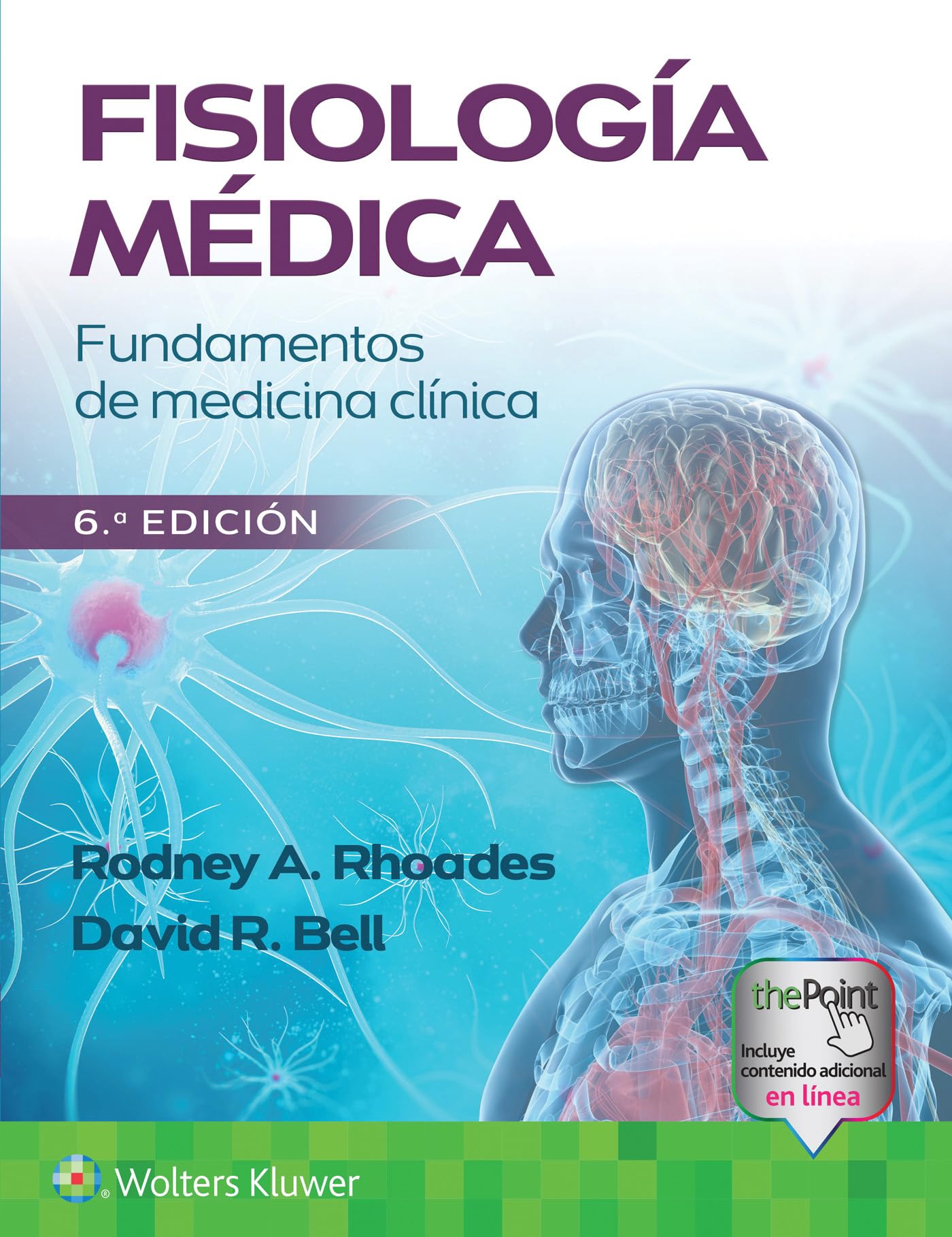 Fisiología médica: Fundamentos de medicina clínica (Spanish Edition)