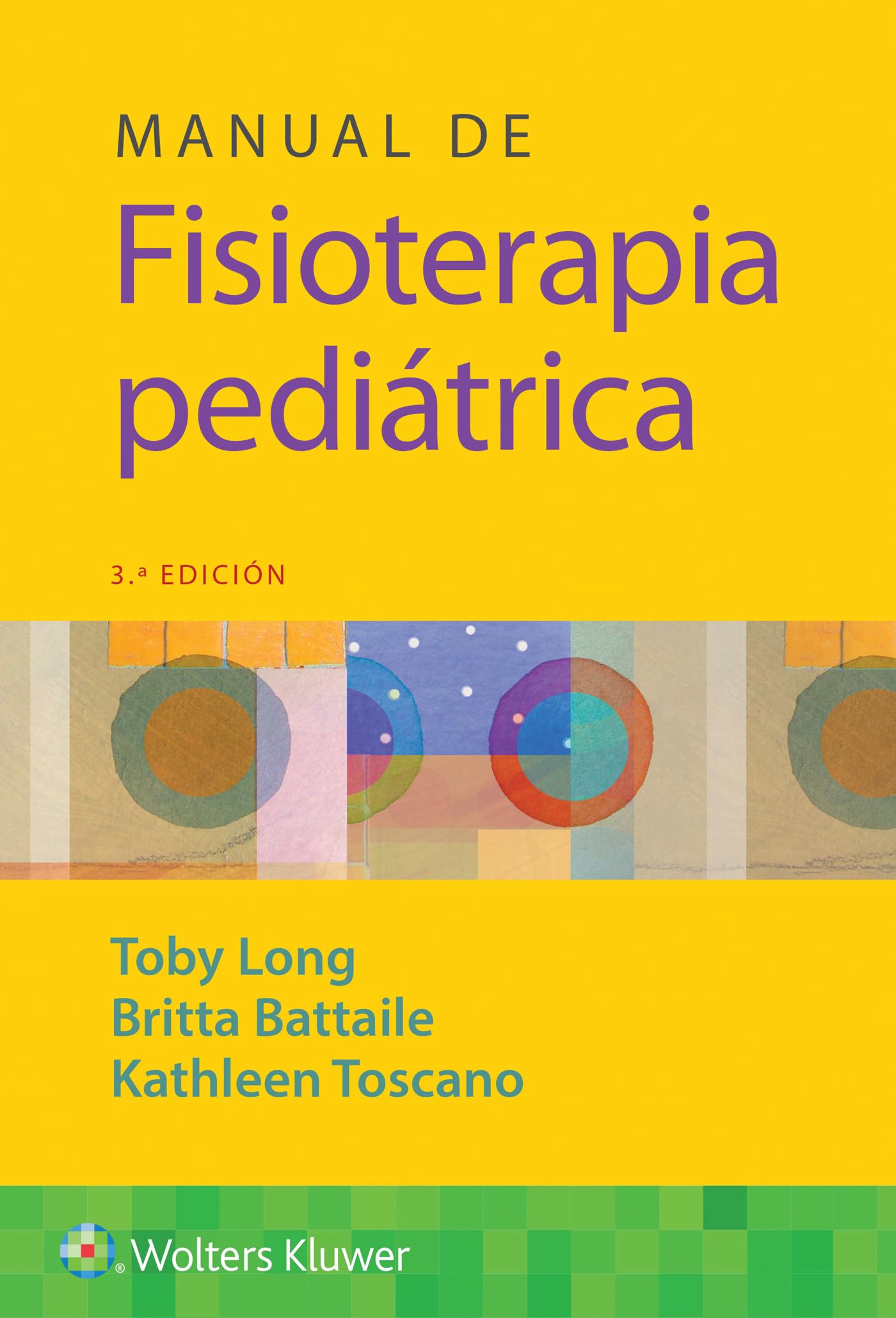Manual de fisioterapia pediátrica (Spanish Edition)