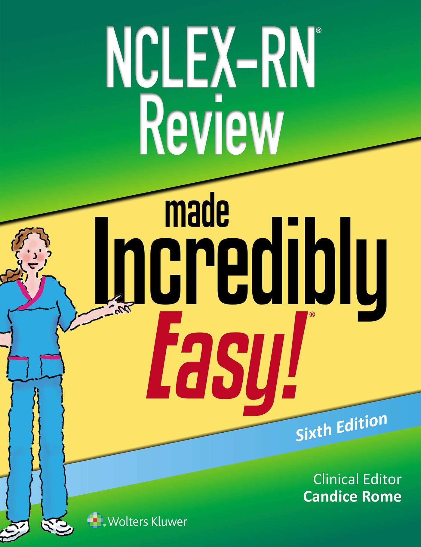 NCLEX-RN Review Made Incredibly Easy Incredibly Easy Series