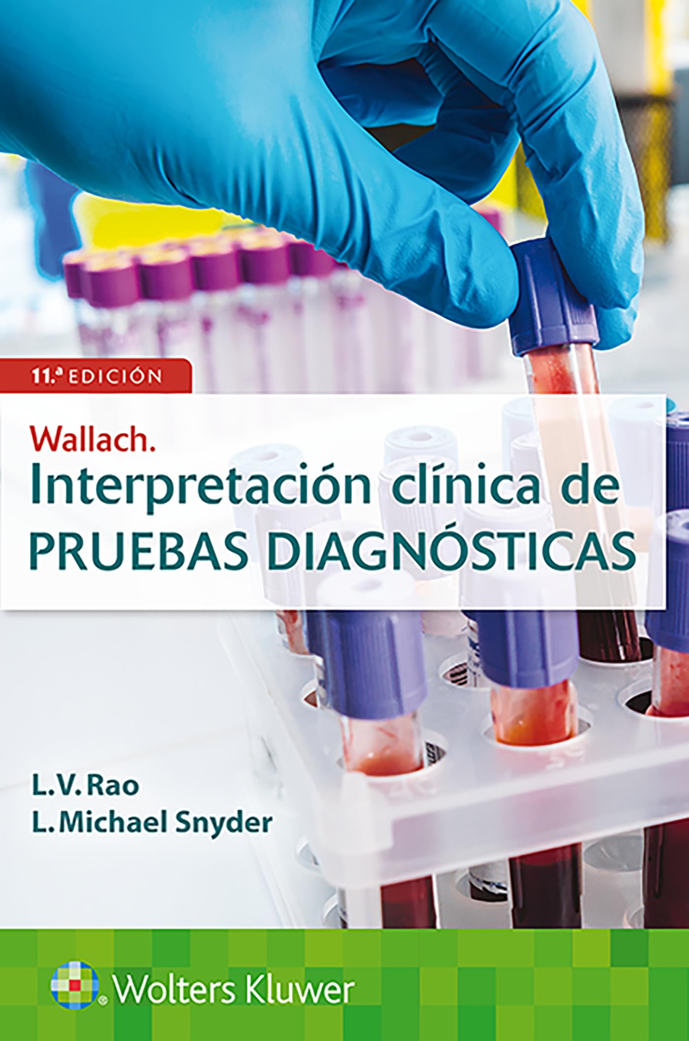 Wallach. Interpretación clínica de pruebas (Spanish Edition)