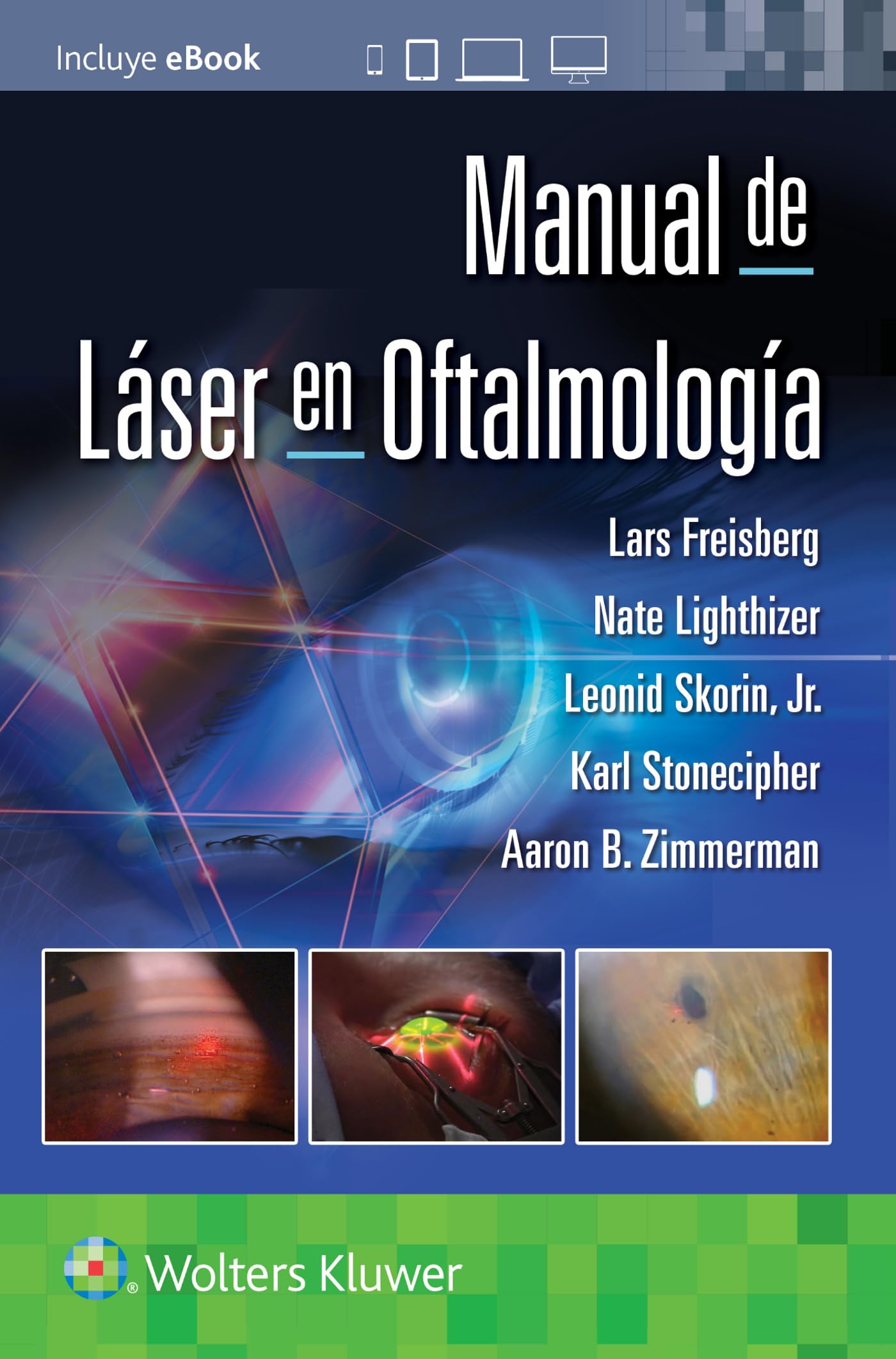 Manual de láser en oftalmología (Spanish Edition)