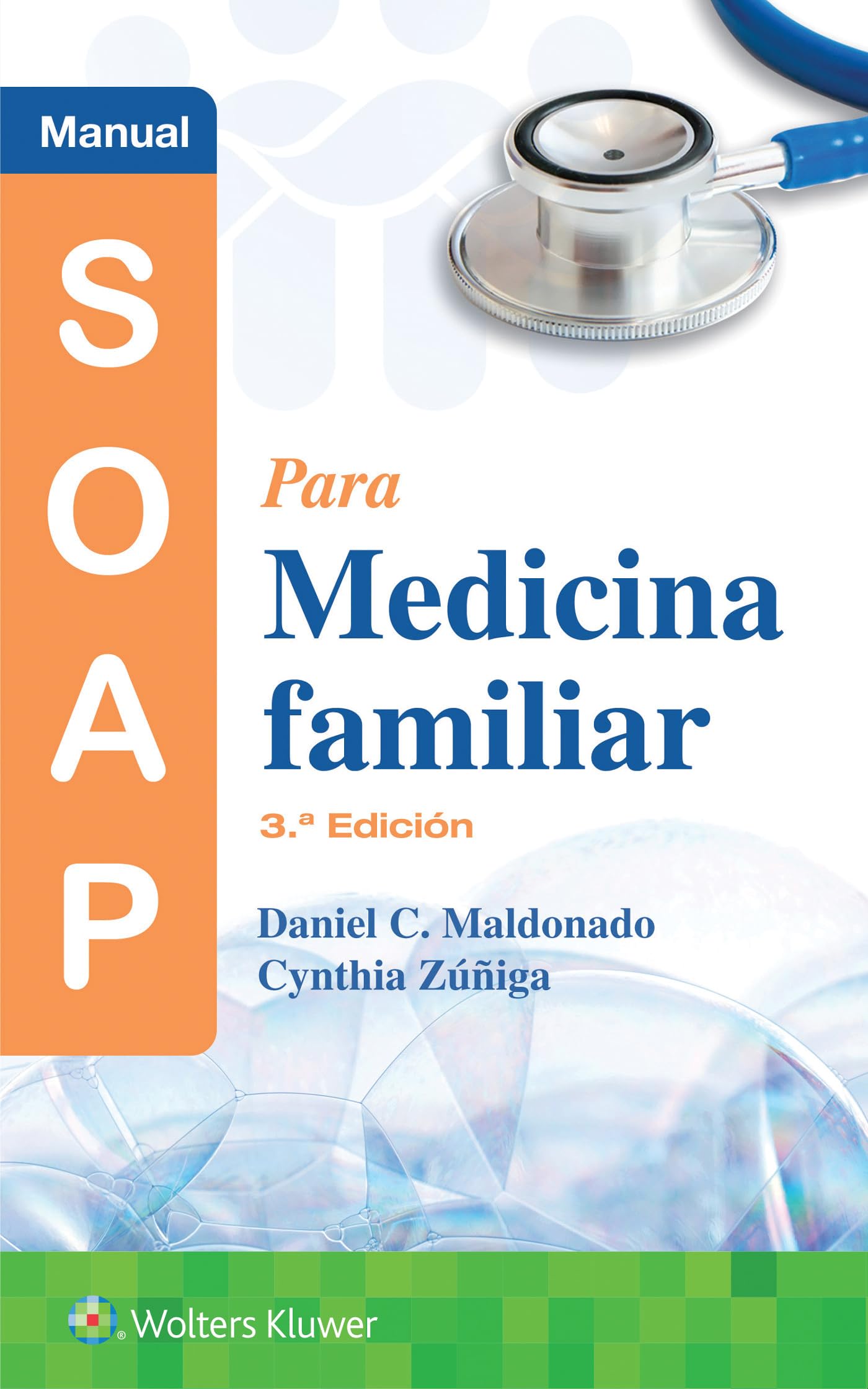 Manual SOAP para medicina familiar (Spanish Edition)