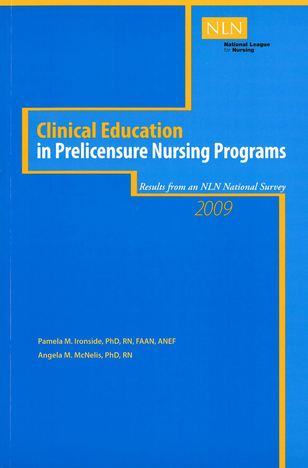 Clinical Education in Prelicensure Nursing Programs (NLN)