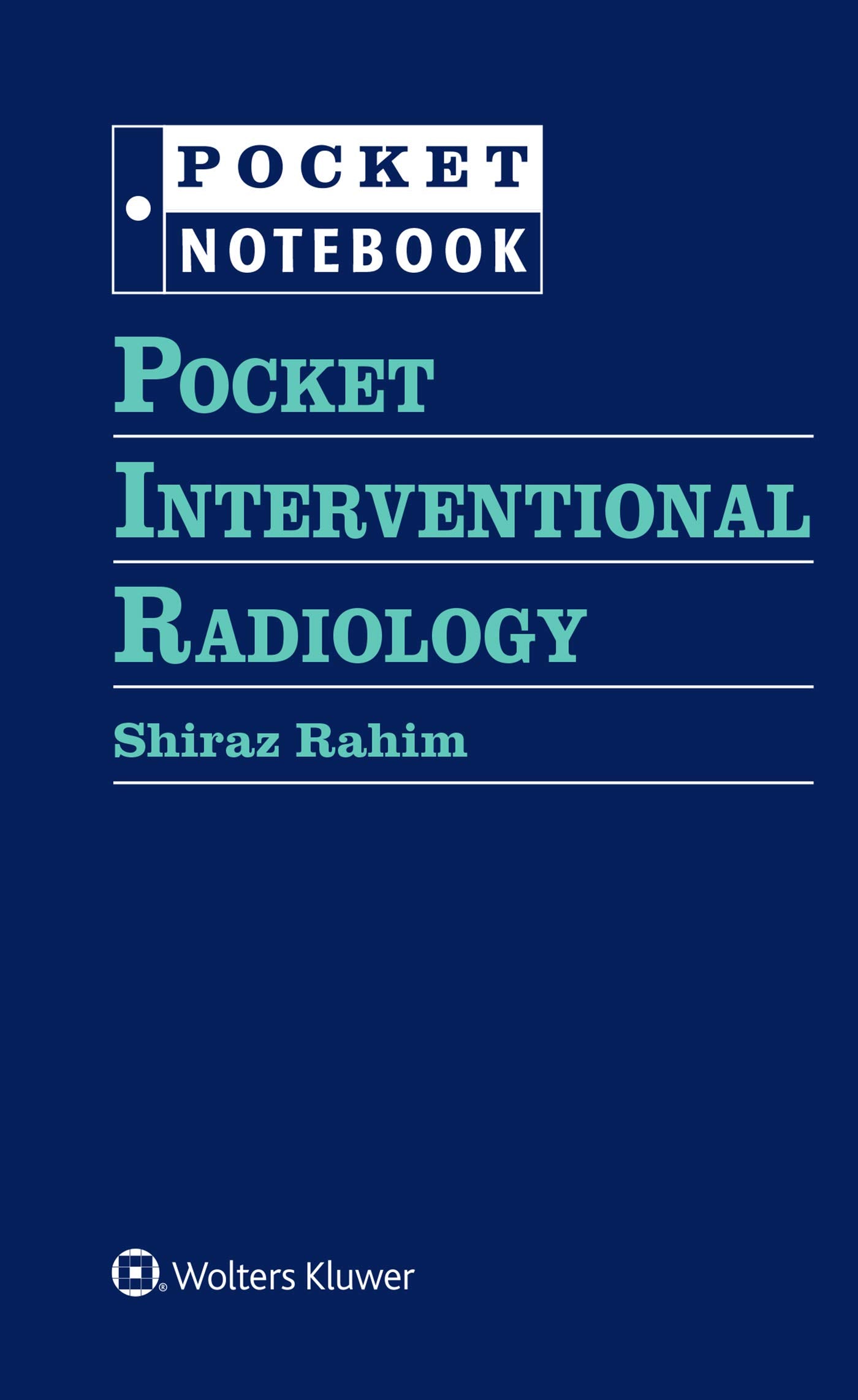 Pocket Interventional Radiology (Pocket Notebook)