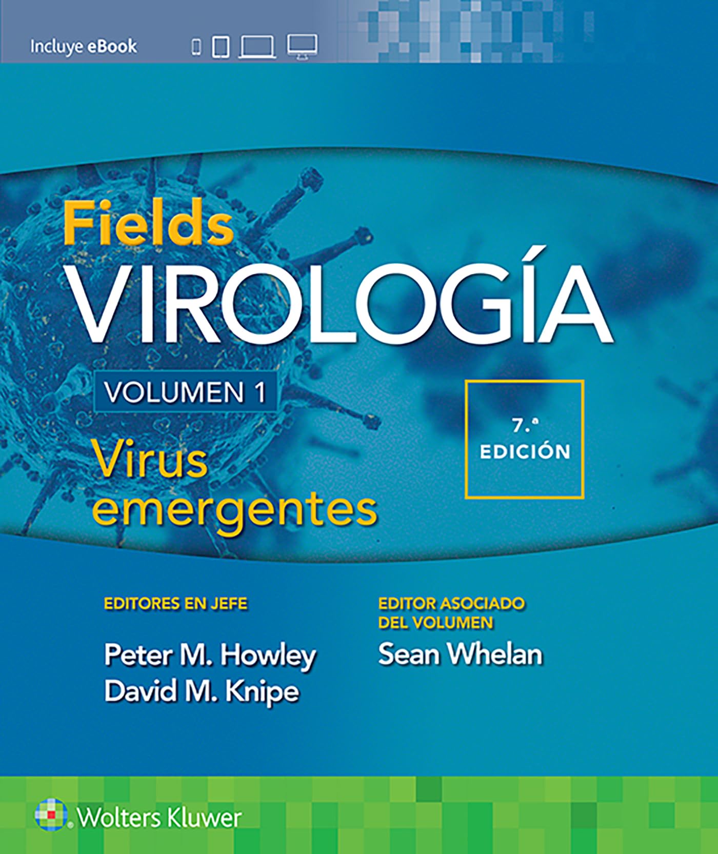 Fields. Virología. Volumen I. Virus emergentes (Spanish Edition)