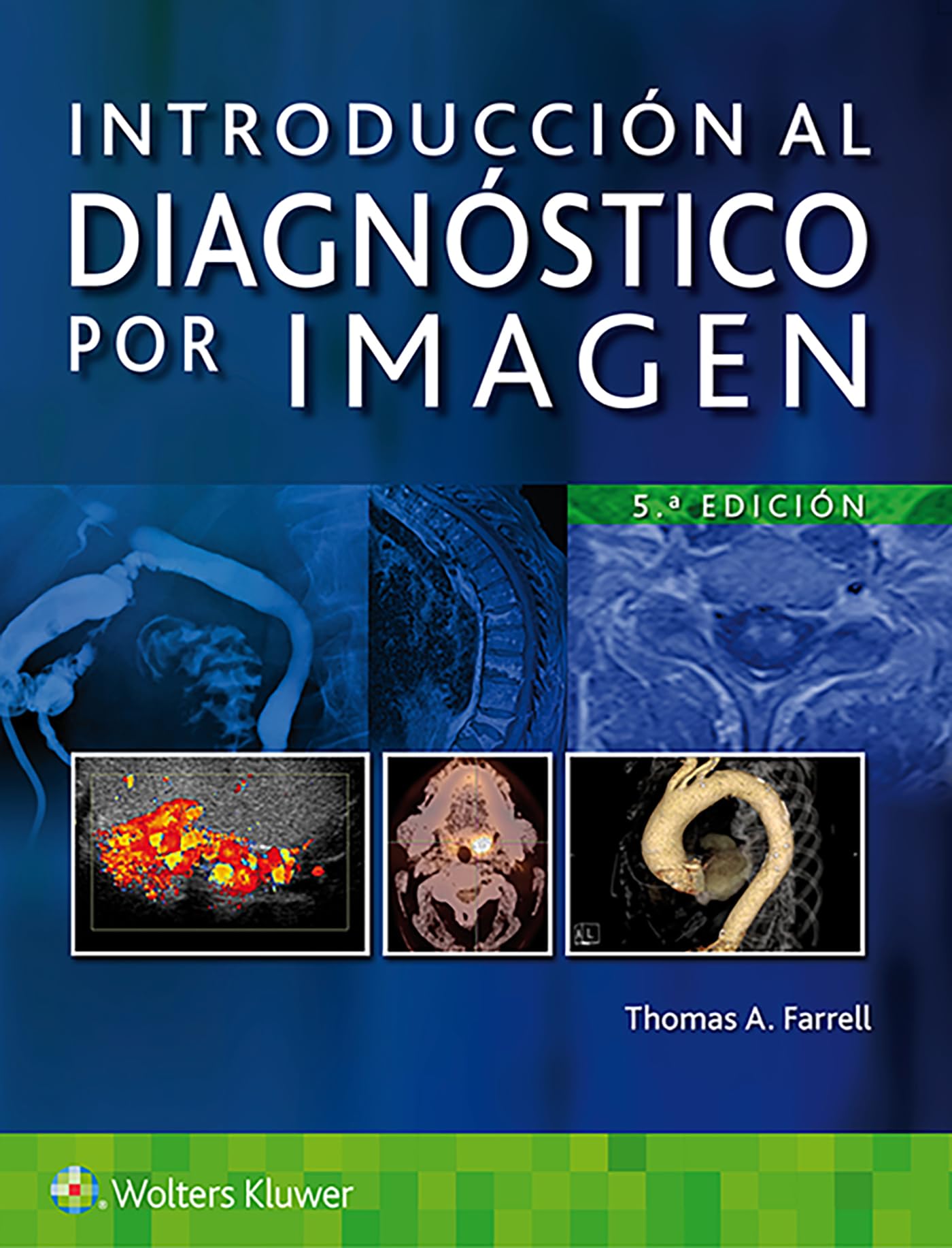Introducción al diagnóstico por imagen (Spanish Edition)