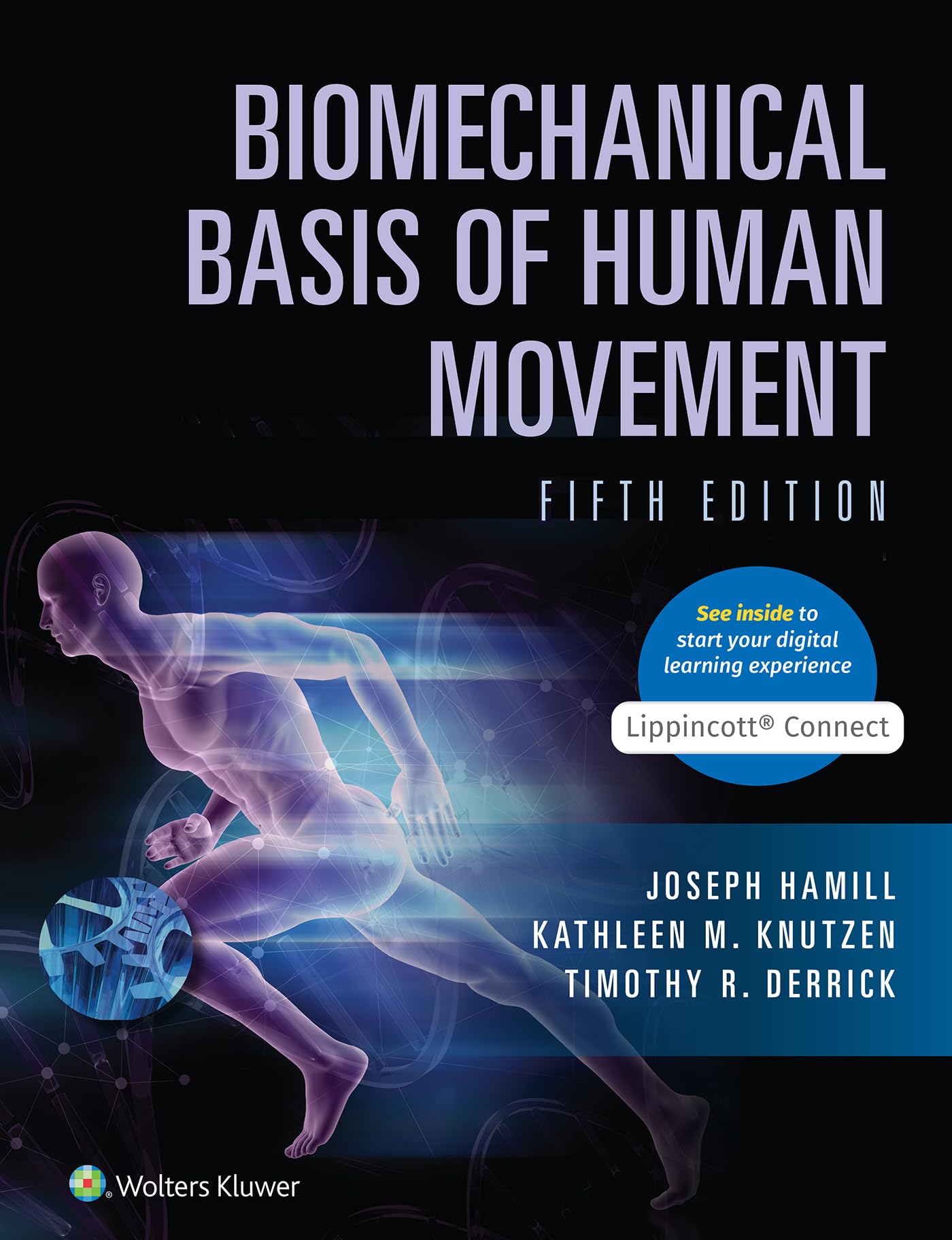 Biomechanical Basis of Human Movement (Lippincott Connect)