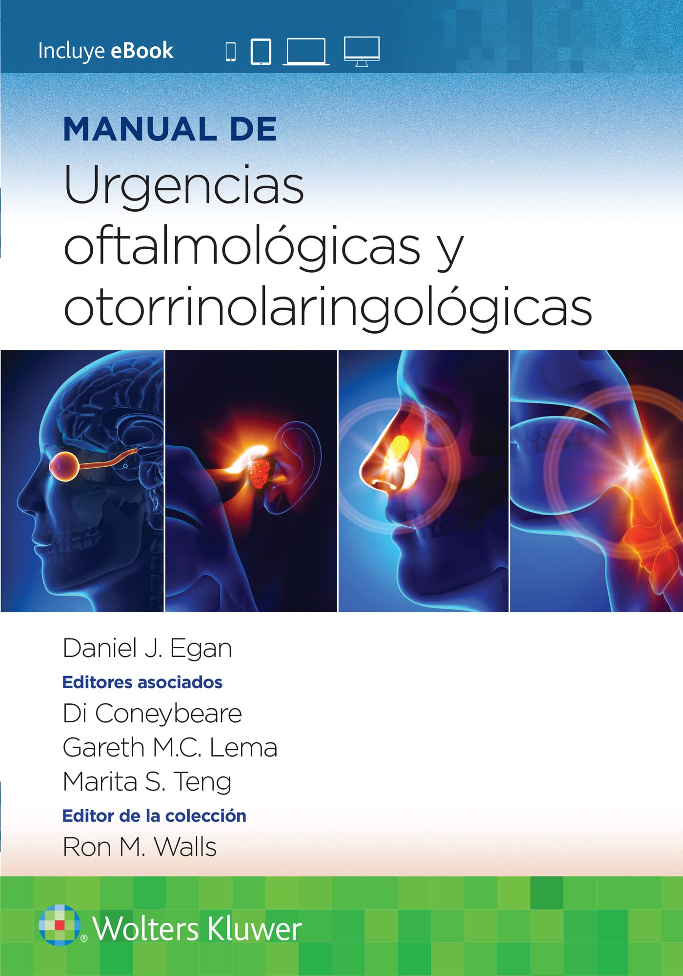 Manual de urgencias oftalmológicas y otorrinolaringológicas (Spanish Edition)