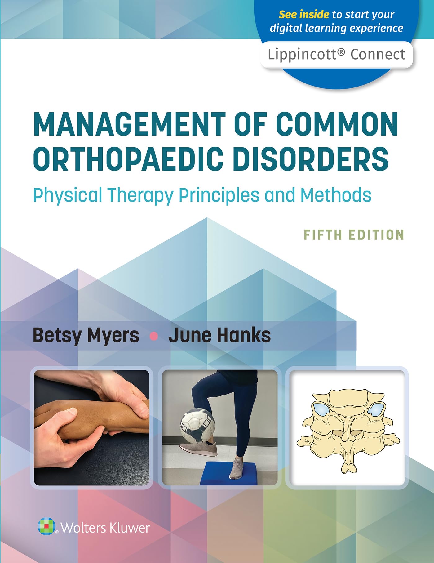 Management of Common Orthopaedic Disorders: Physical Therapy Principles and Methods (Lippincott Connect)
