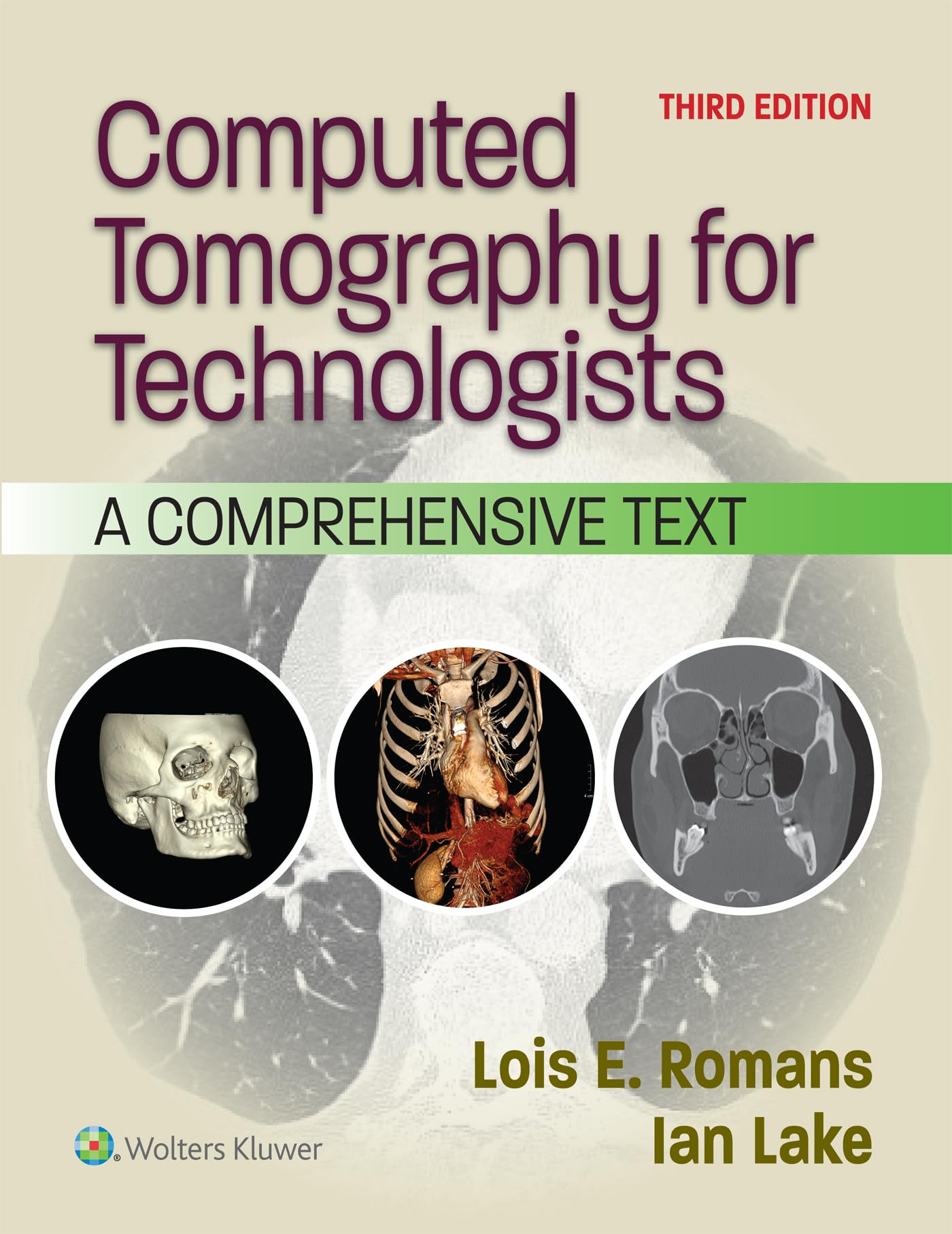 Computed Tomography for Technologists: A Comprehensive Text (Lippincott Connect)