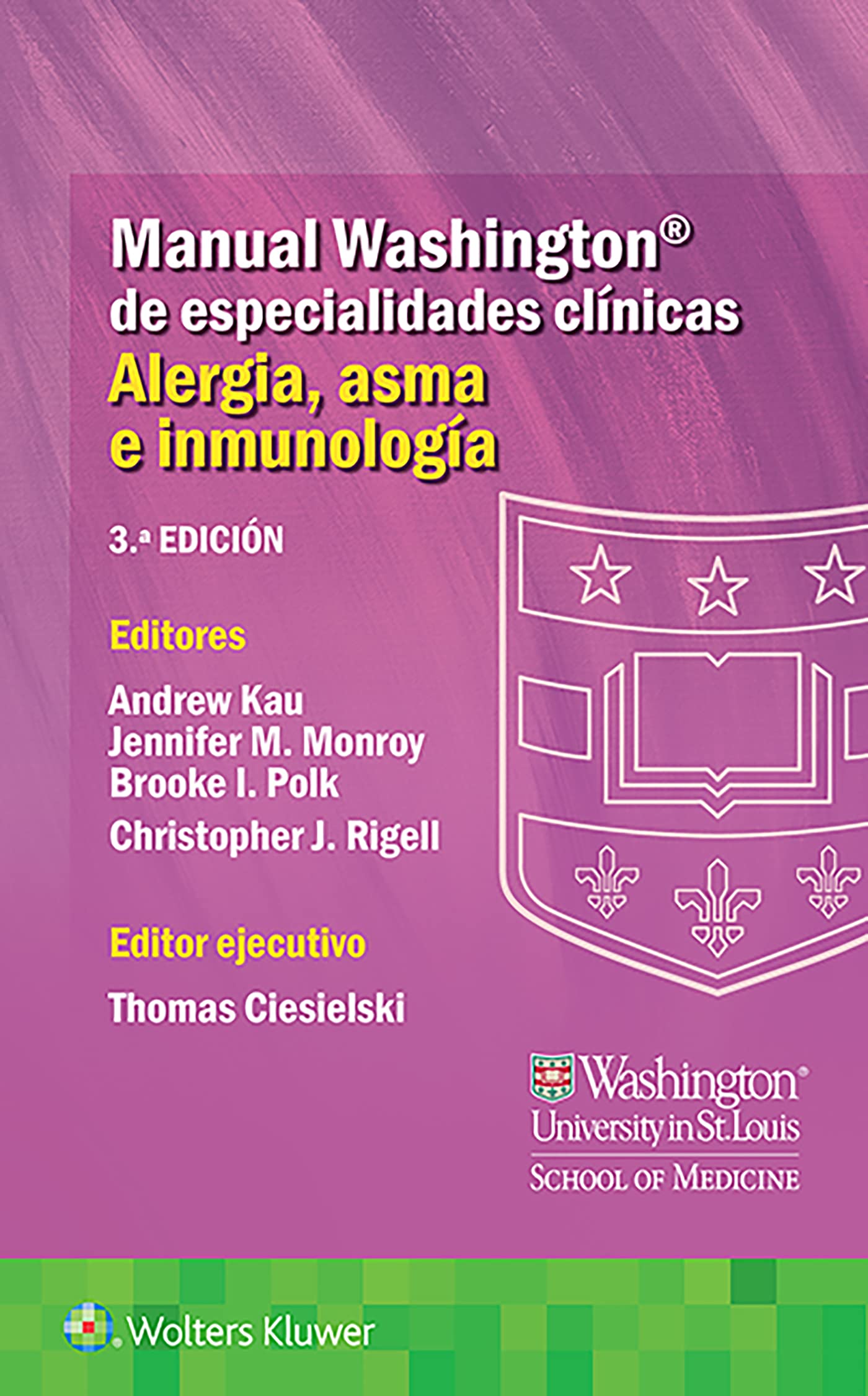 Manual Washington de especialidades clínicas. Alergia, asma e inmunología (Spanish Edition)
