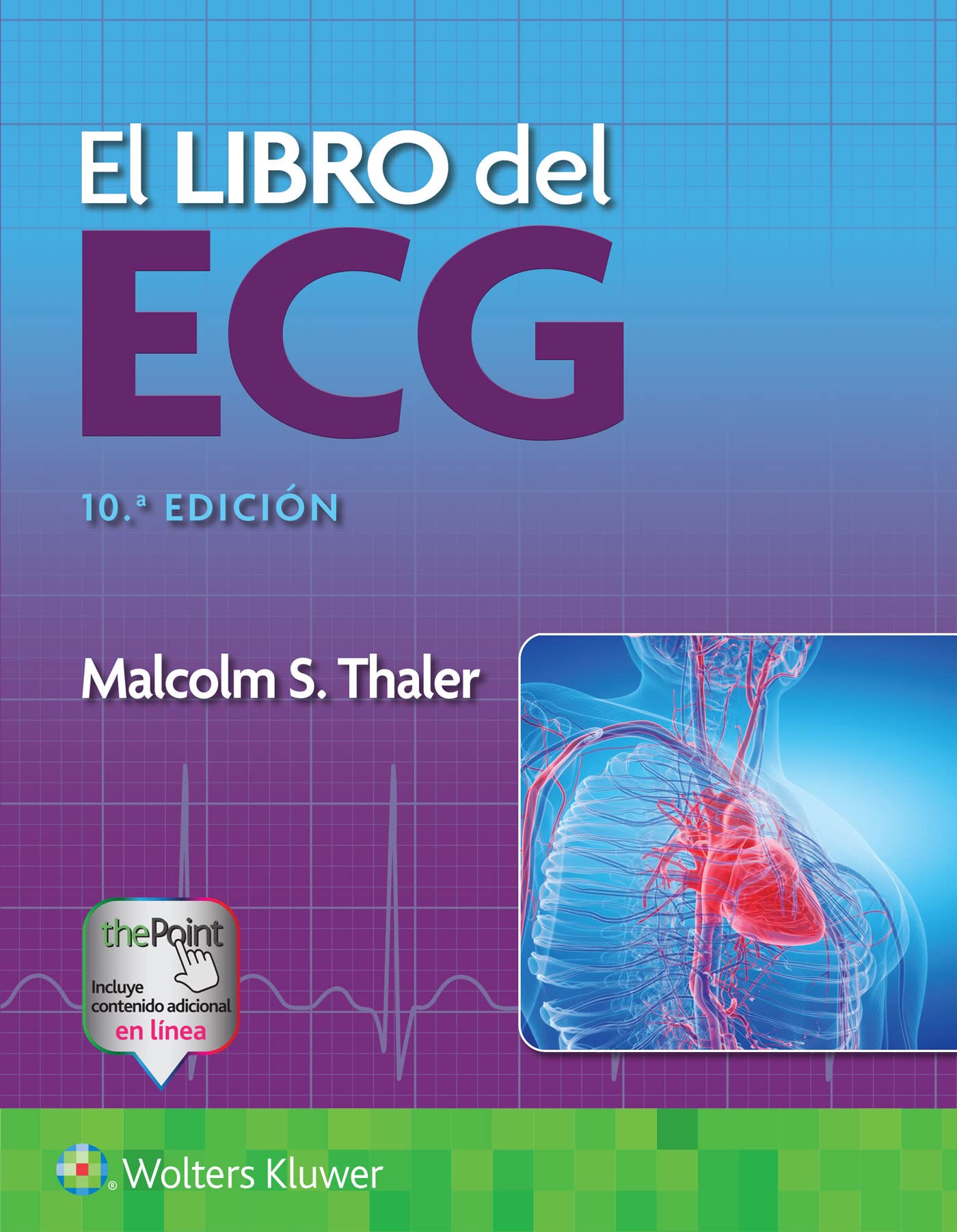 El libro del ECG (Spanish Edition)